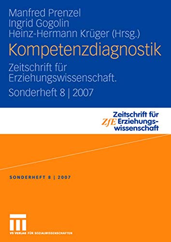 Kompetenzdiagnostik: Zeitschrift für Erziehungswissenschaft. Sonderheft 8 / 2007 von VS Verlag für Sozialwissenschaften